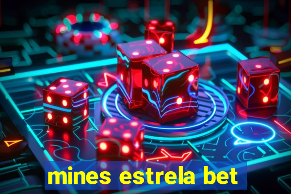 mines estrela bet